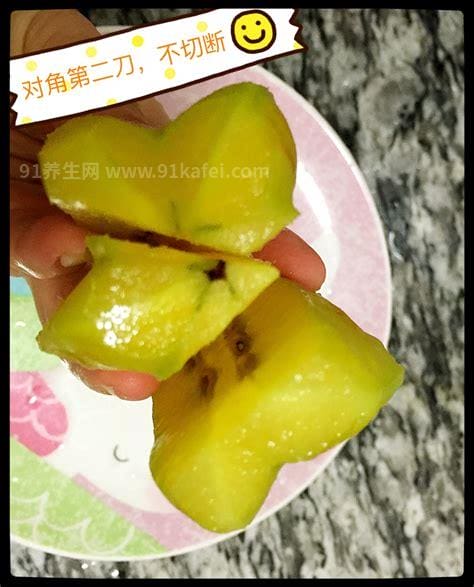 杨桃怎么吃好 推荐三种食用方法